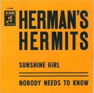 Herman's Hermits - Sunshine Girl / Nobody Needs To Know album cover