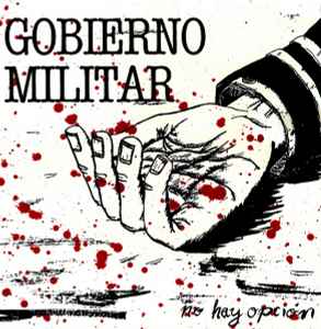 Gobierno Militar - No Hay Opción album cover