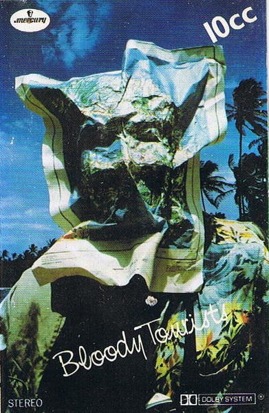 10cc – Bloody Tourists (1978, Dolby System, Cassette) - Discogs