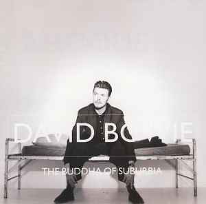 David Bowie – The Buddha Of Suburbia (1995, CD) - Discogs