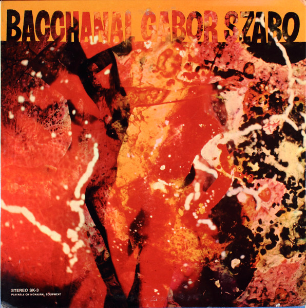 Gabor Szabo – Bacchanal (1968, Gatefold, Capitol Records 