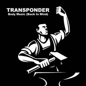 Transponder (2) - Body Music (Back In Mind) album cover