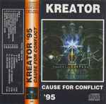 Kreator - Cause For Conflict | Releases | Discogs