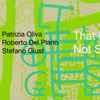 Patrizia Oliva – Roberto Del Piano – Stefano Giust - That Is Not So