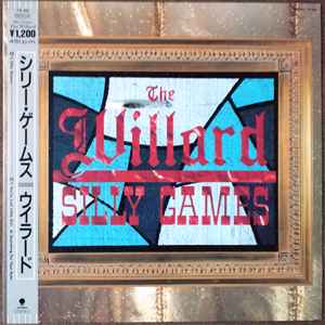 The Willard - Silly Games | Releases | Discogs