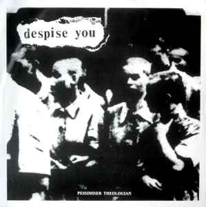 Despise You - Despise You