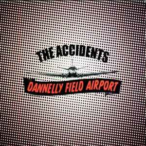 The Accidents - Dannelly Field Airport