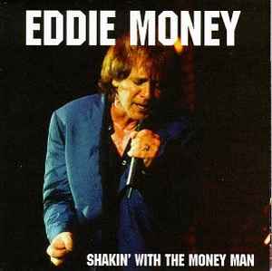 Eddie Money - Shakin' With The Money Man album cover