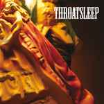 Cover of Throatsleep, 2007, CD