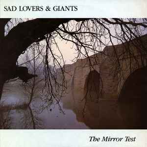 The Mirror Test - Sad Lovers And Giants