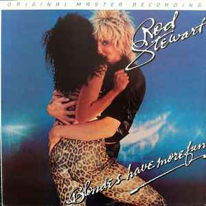 Rod Stewart – Blondes Have More Fun (1981, Vinyl) - Discogs