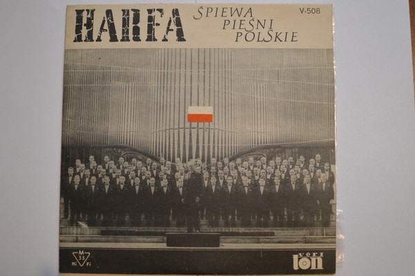 télécharger l'album Chór Męski Harfa - Śpiewa Pieśni Polskie