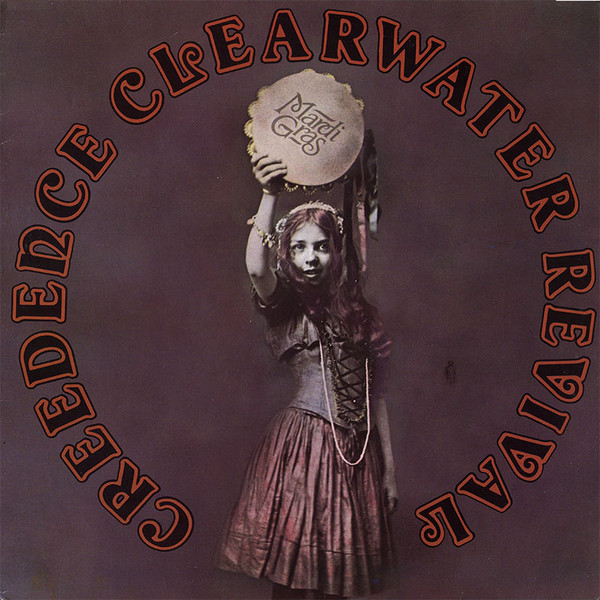 Обложка конверта виниловой пластинки Creedence Clearwater Revival - Mardi Gras