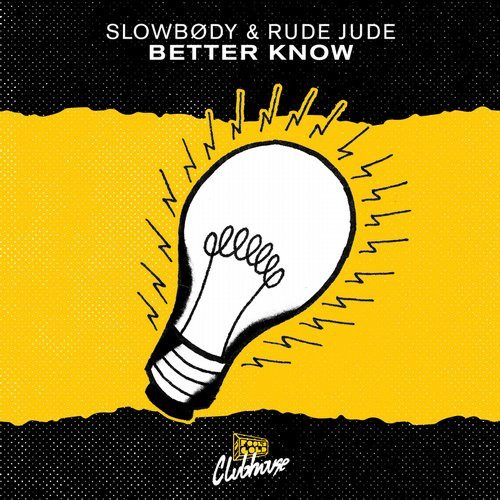 descargar álbum Slowbødy & Rude Jude - Better Know