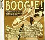 Cover of Boogie! (Australian Blues, R&B And Heavy Rock From The '70s), 2012-08-17, CD