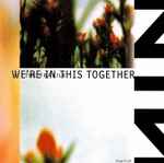 Cover of We're In This Together, 1999, CD