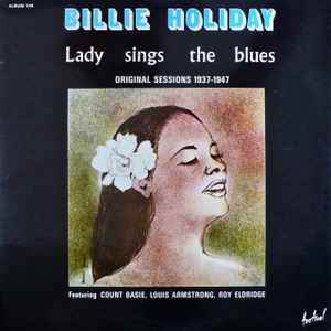 Billie Holiday - Lady Sings The Blues (Original Sessions 1937-1947) album cover