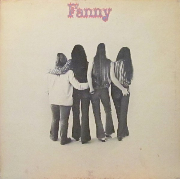 Fanny – Fanny (1970, Gatefold, Santa Maria Pressing, Vinyl) - Discogs