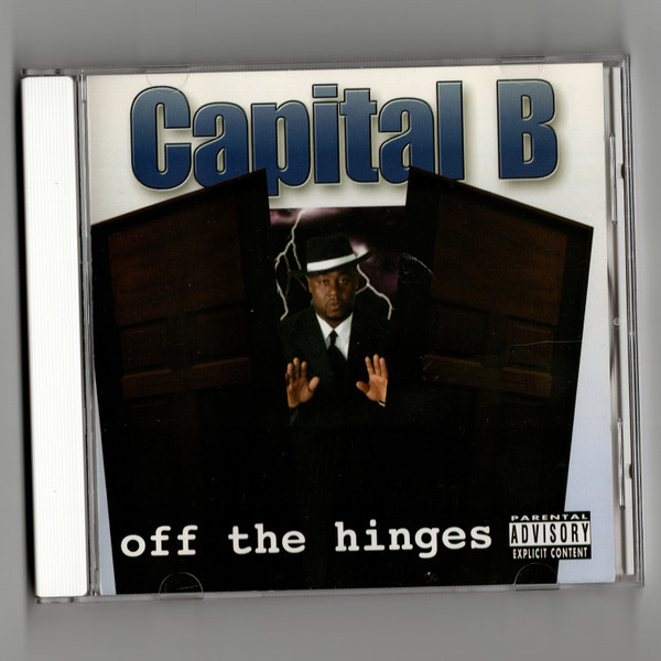 Capital B – Off The Hinges (2010, CD) - Discogs