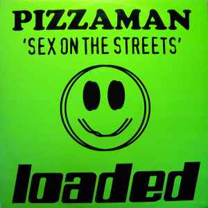 Sex On The Streets - Pizzaman