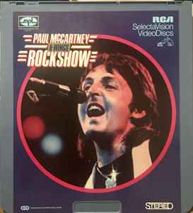 Paul McCartney & Wings – Rockshow (1982, CED, SelectaVision) - Discogs