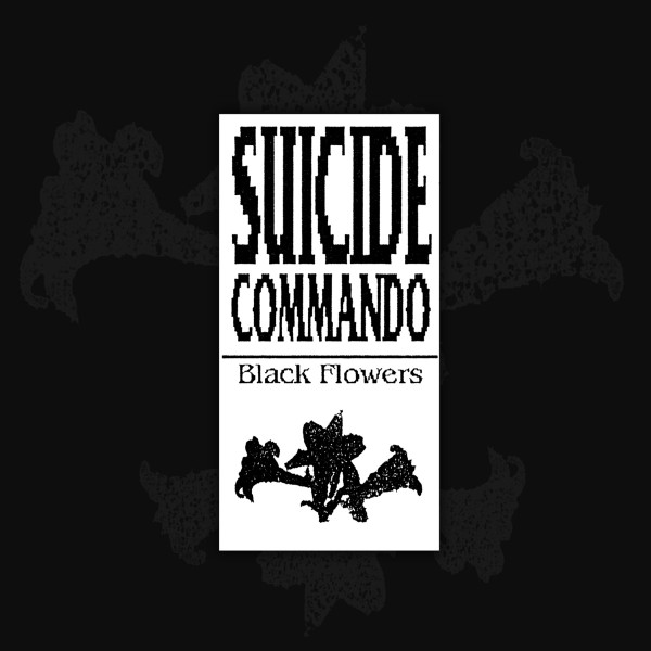 descargar álbum Suicide Commando - Black Flowers