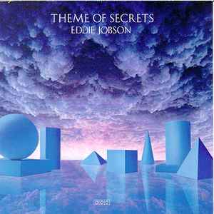 Eddie Jobson - Theme Of Secrets album cover