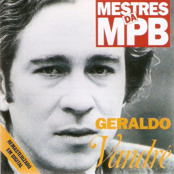 Geraldo Vandré – Mestres da MPB (CD) - Discogs