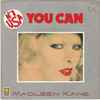 Madleen Kane - You Can