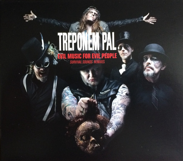 ladda ner album Treponem Pal - Evil Music For Evil People Survival Sounds Remixes