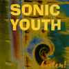 Sonic Youth - Listen!