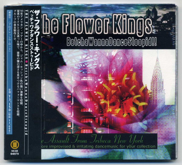 The Flower Kings – BetchaWannaDanceStoopid!! (2004