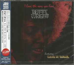 Betty Wright – I Love The Way You Love (2012, CD) - Discogs