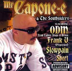 Mr. Capone-E u0026 The Southsiders – Mr. Capone-E u0026 The Southsiders (2000