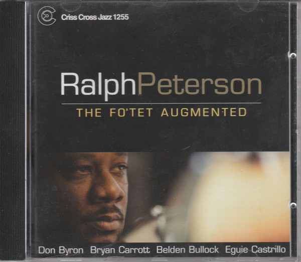 baixar álbum Ralph Peterson - The Fotet Augmented