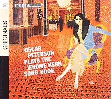 Oscar Peterson – Oscar Peterson Plays The Jerome Kern Songbook