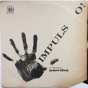 Os Catedráticos - Impulso! Samba | Releases | Discogs