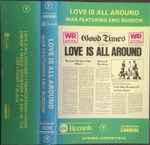 Cover of Love Is All Around, 1976, Cassette