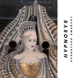 Upgrayedd Smurphy - HYPNOSIS album cover