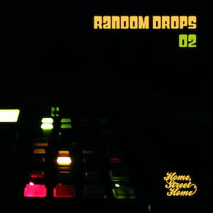 Cover for Home Street Home - Random Drops 02