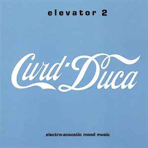 Curd Duca - Elevator 2 album cover
