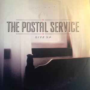 The Postal Service – Give Up (2005, Vinyl) - Discogs