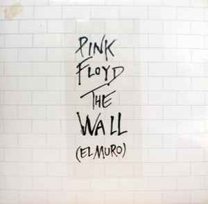 Pink Floyd - The Wall (El Muro)