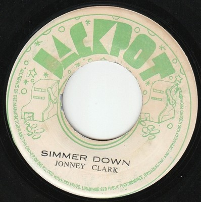 Johnny Clarke / I Roy – Simmer Down / Sugar Gas (1976, Vinyl 