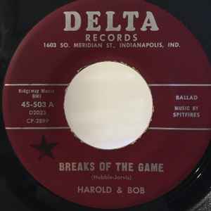 Harold & Bob - Breaks Of The Game / Spitfire album cover