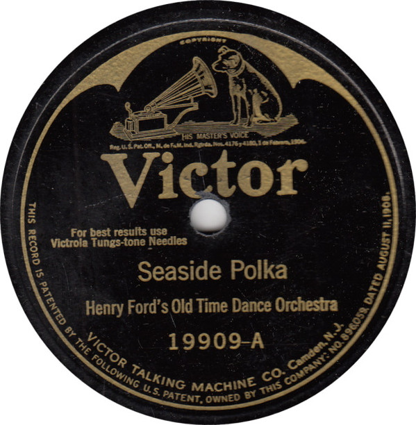 baixar álbum Henry Ford's Old Time Dance Orchestra - Seaside Polka Heel And Toe Polka