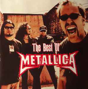 Metallica – The Best Of Metallica (CD) - Discogs