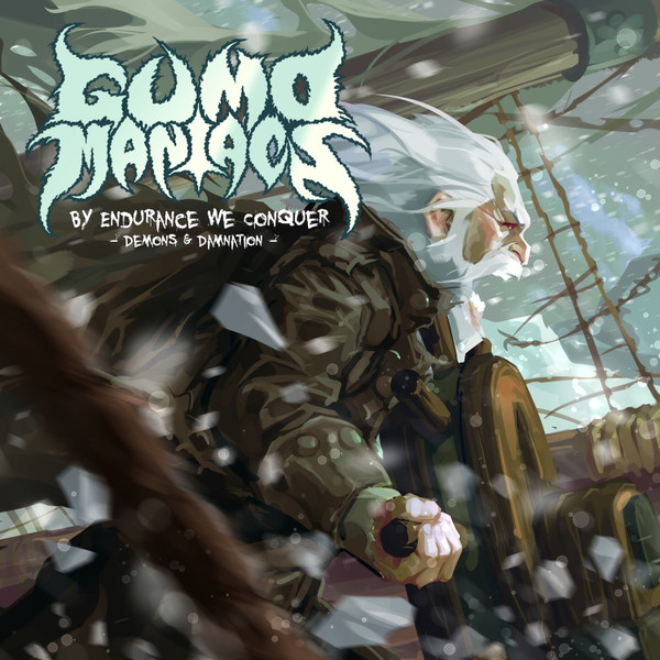 descargar álbum GumoManiacs - By Endurance We Conquer Demons Damnation
