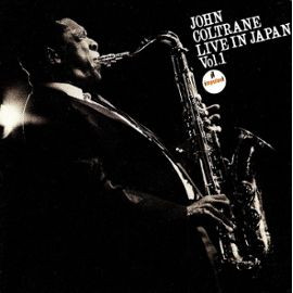 John Coltrane – Live In Japan Vol.1 (1987, CD) - Discogs