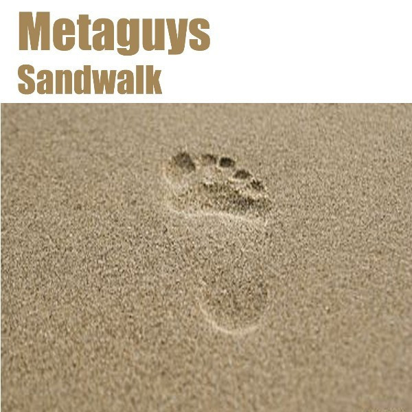 lataa albumi Metaguys - Sandwalk